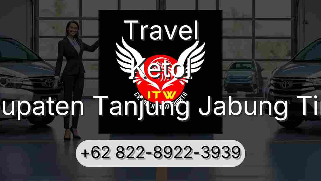 Travel Ketol Kabupaten Tanjung Jabung Timur