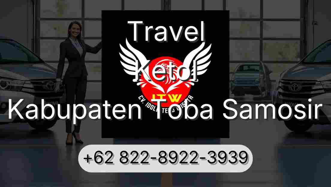 Travel Ketol Kabupaten Toba Samosir