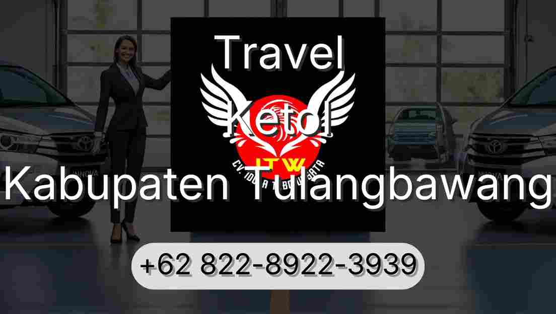 Travel Ketol Kabupaten Tulangbawang