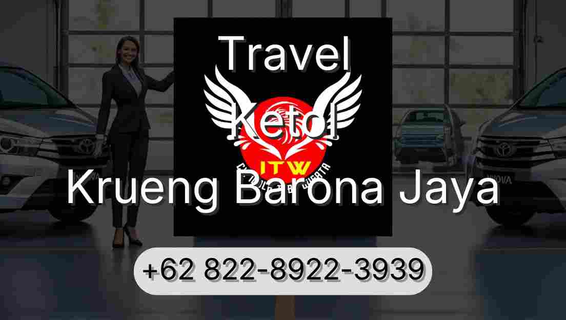 Travel Ketol Krueng Barona Jaya