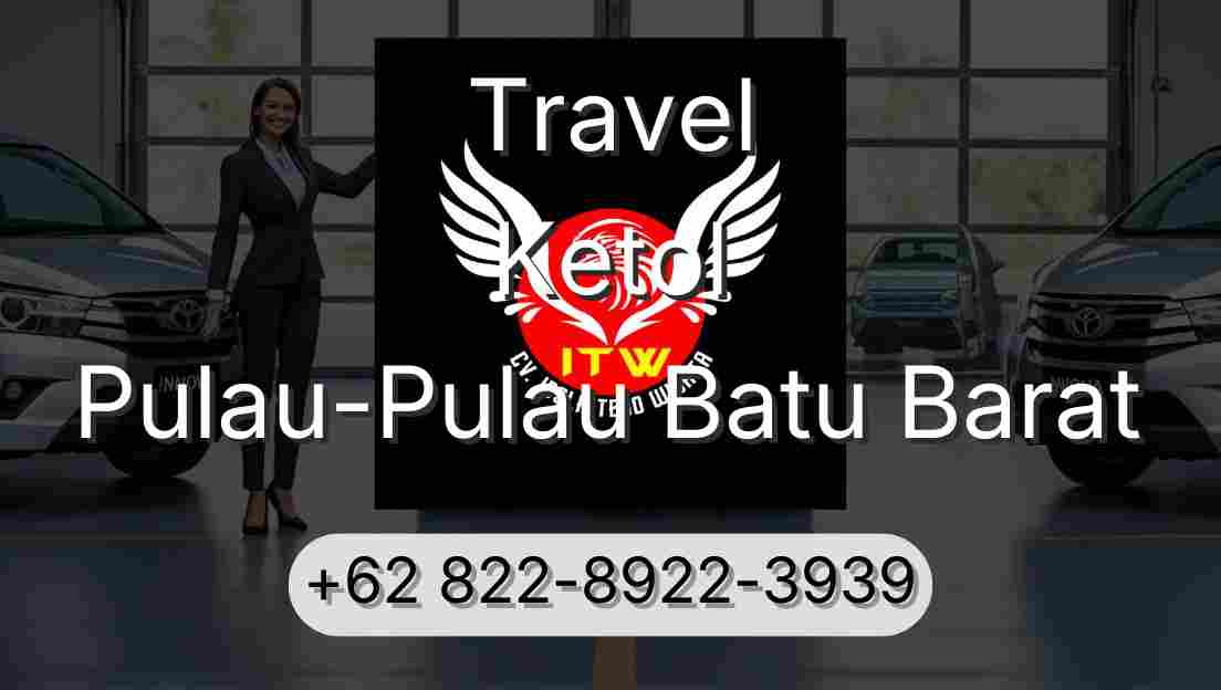 Travel Ketol Pulau-Pulau Batu Barat