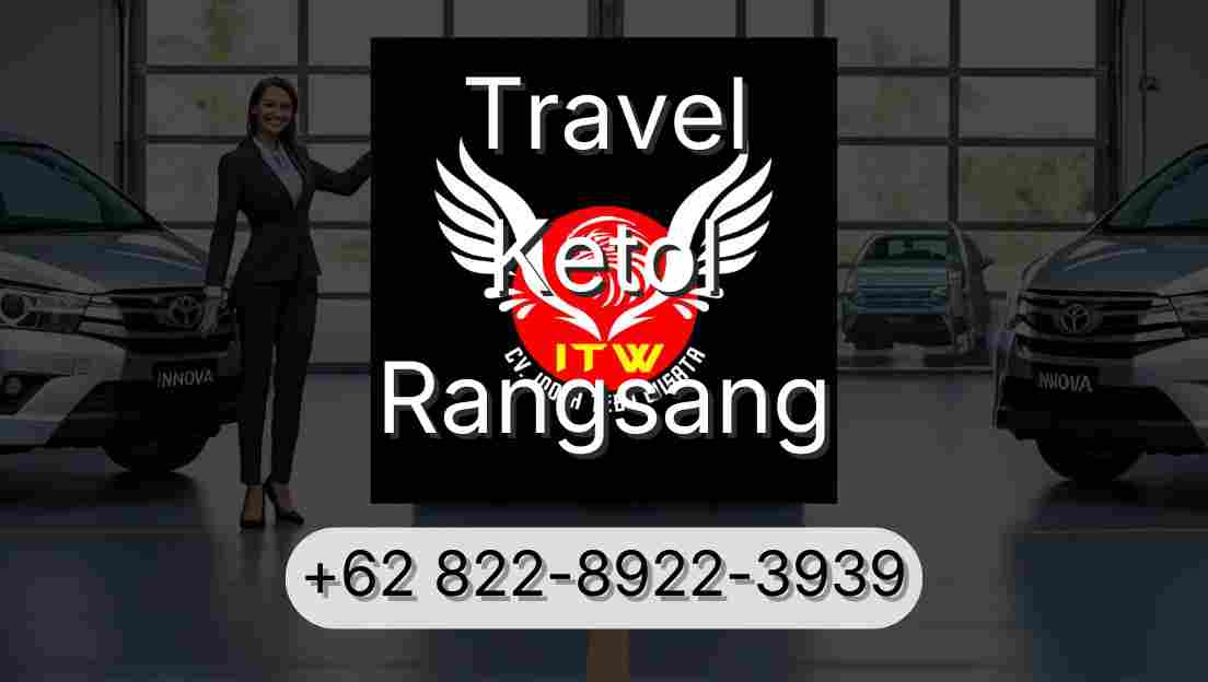 Travel Ketol Rangsang