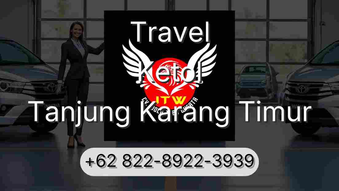 Travel Ketol Tanjung Karang Timur