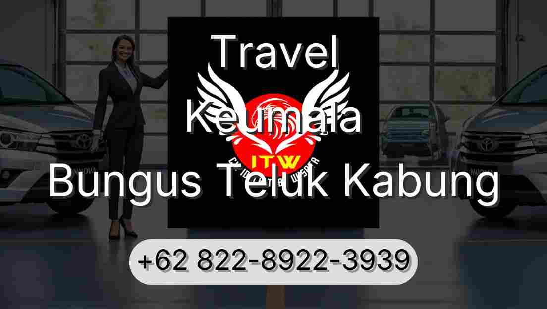 Travel Keumala Bungus Teluk Kabung