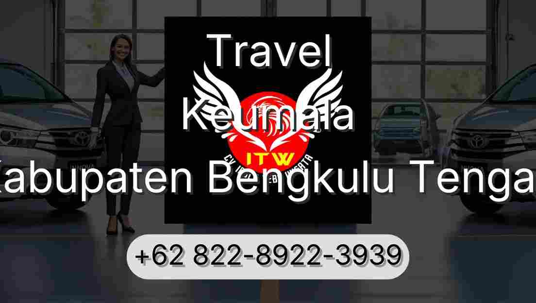Travel Keumala Kabupaten Bengkulu Tengah
