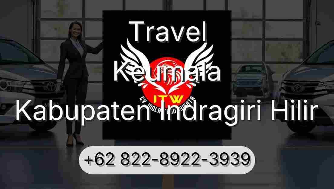 Travel Keumala Kabupaten Indragiri Hilir