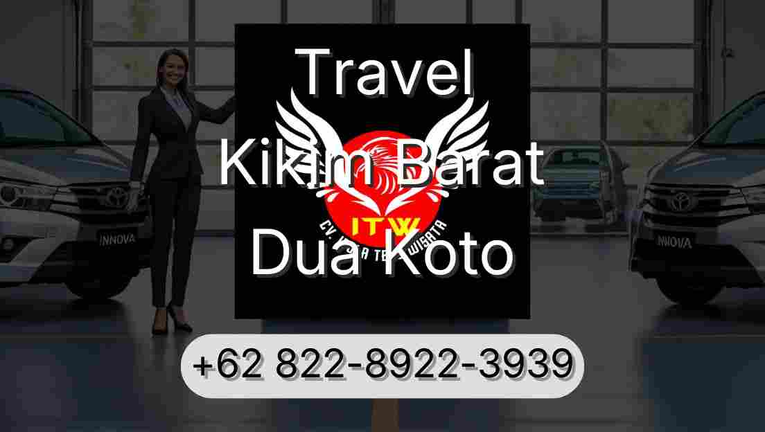 Travel Kikim Barat Dua Koto