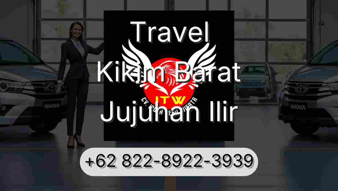 Travel Kikim Barat Jujuhan Ilir