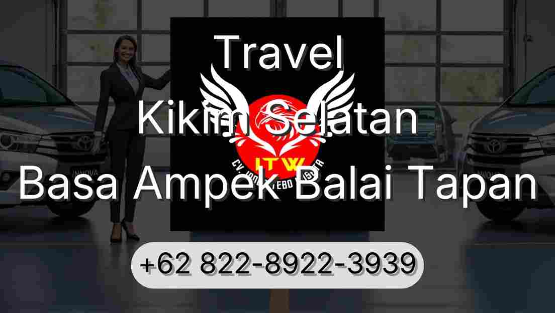 Travel Kikim Selatan Basa Ampek Balai Tapan