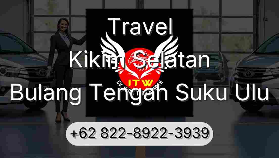Travel Kikim Selatan Bulang Tengah Suku Ulu