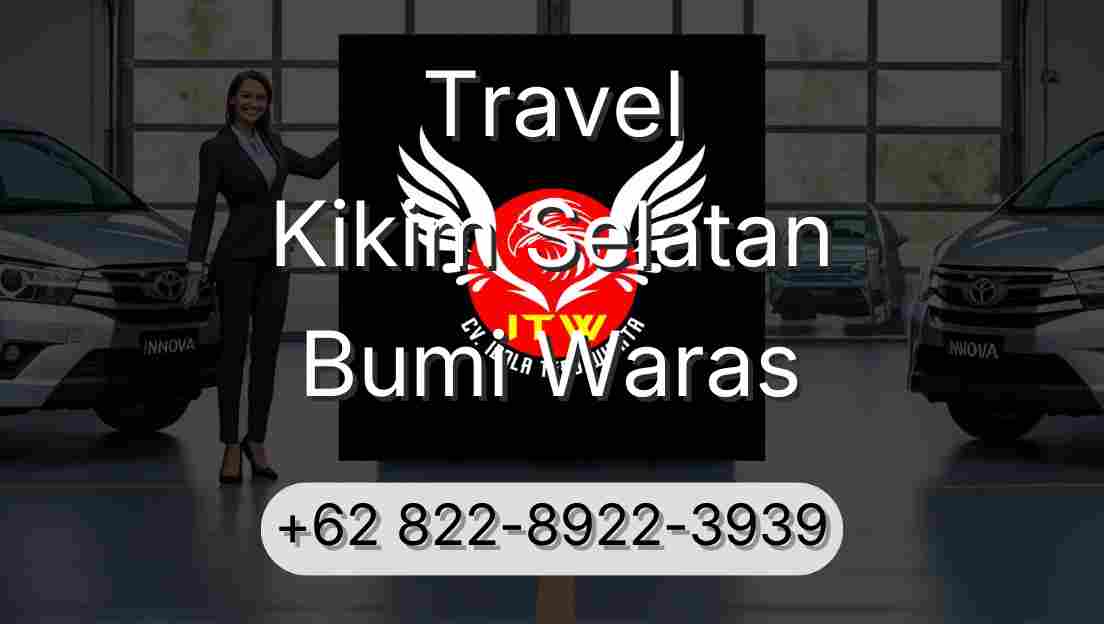 Travel Kikim Selatan Bumi Waras