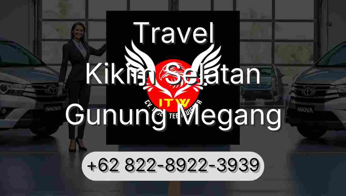 Travel Kikim Selatan Gunung Megang