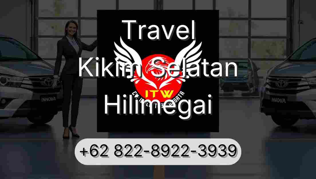 Travel Kikim Selatan Hilimegai