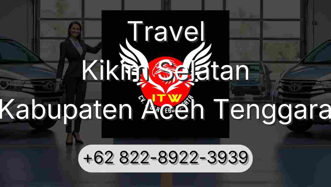 Travel Kikim Selatan Kabupaten Aceh Tenggara