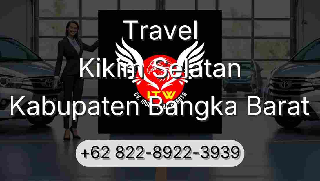 Travel Kikim Selatan Kabupaten Bangka Barat