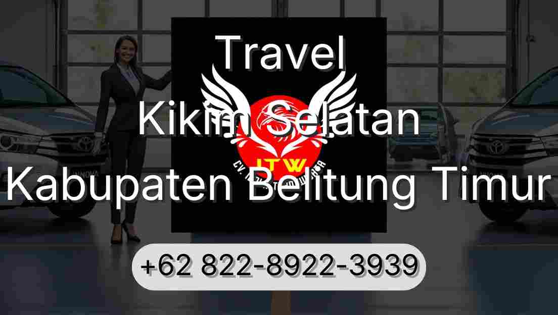 Travel Kikim Selatan Kabupaten Belitung Timur