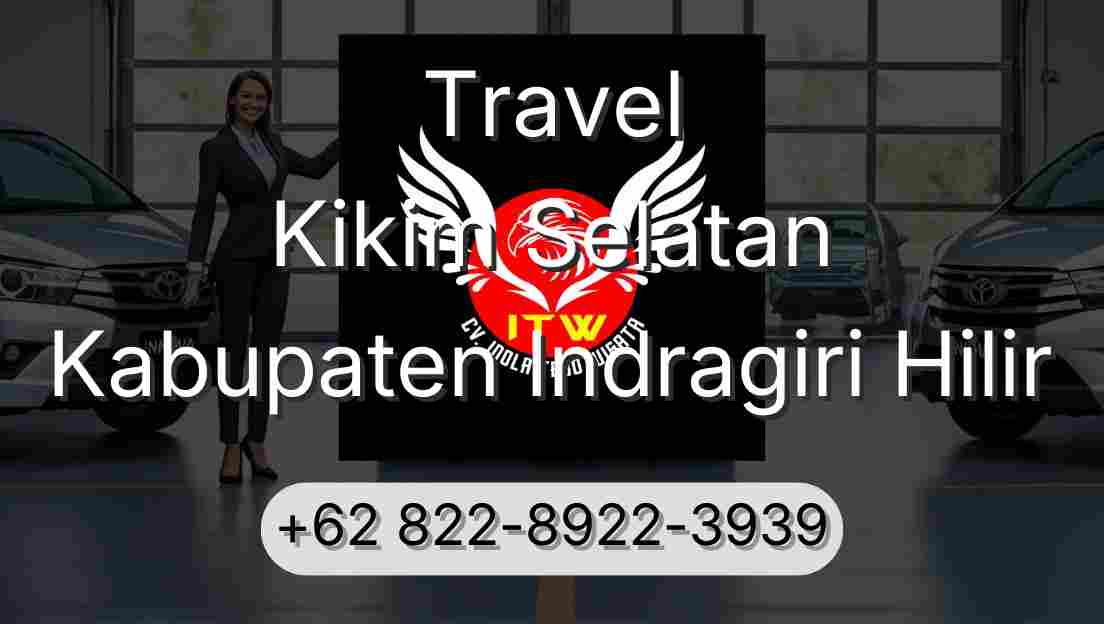 Travel Kikim Selatan Kabupaten Indragiri Hilir