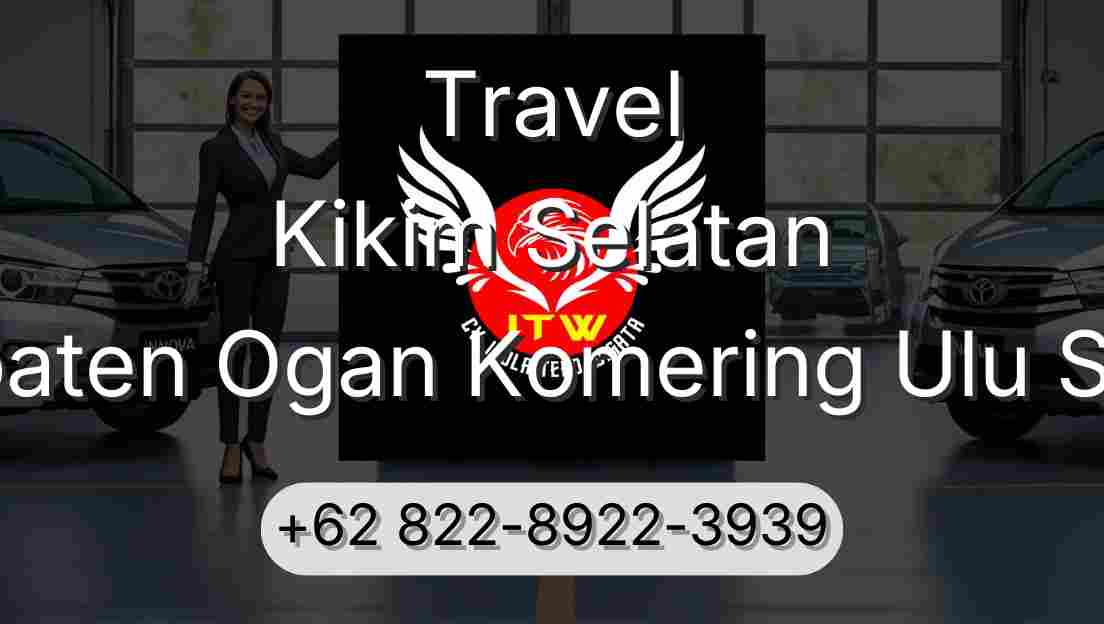 Travel Kikim Selatan Kabupaten Ogan Komering Ulu Selatan