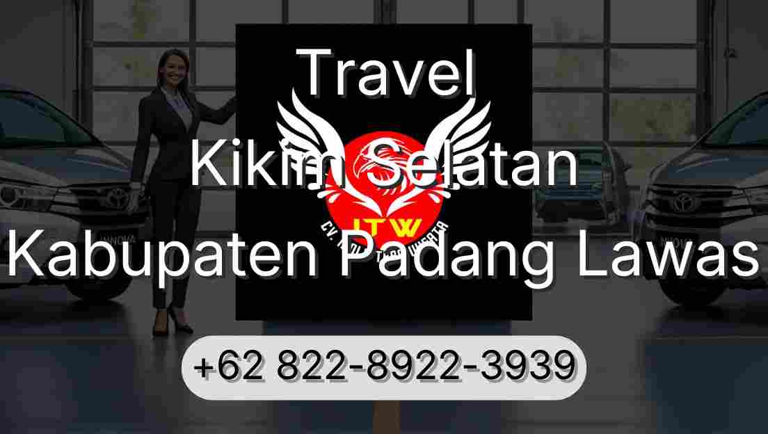 Travel Kikim Selatan Kabupaten Padang Lawas