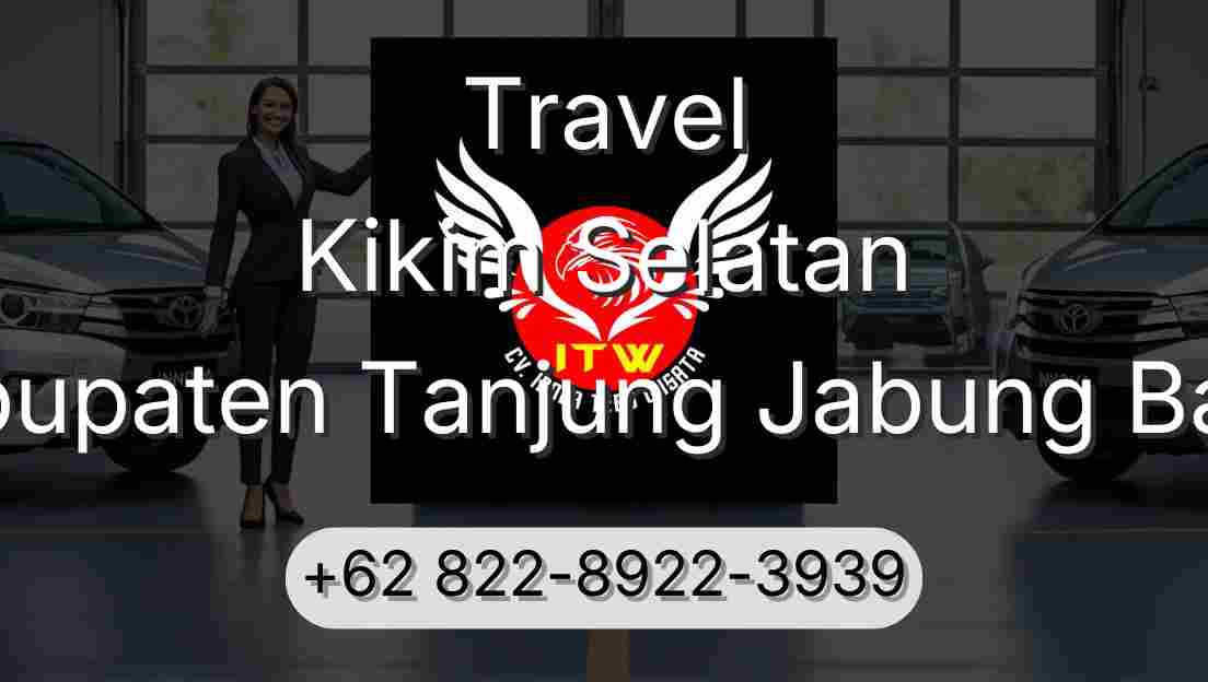 Travel Kikim Selatan Kabupaten Tanjung Jabung Barat