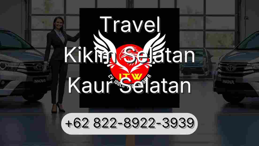 Travel Kikim Selatan Kaur Selatan