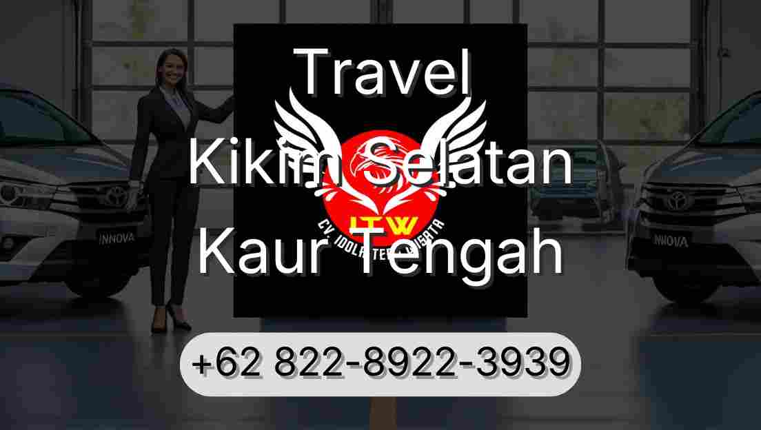 Travel Kikim Selatan Kaur Tengah