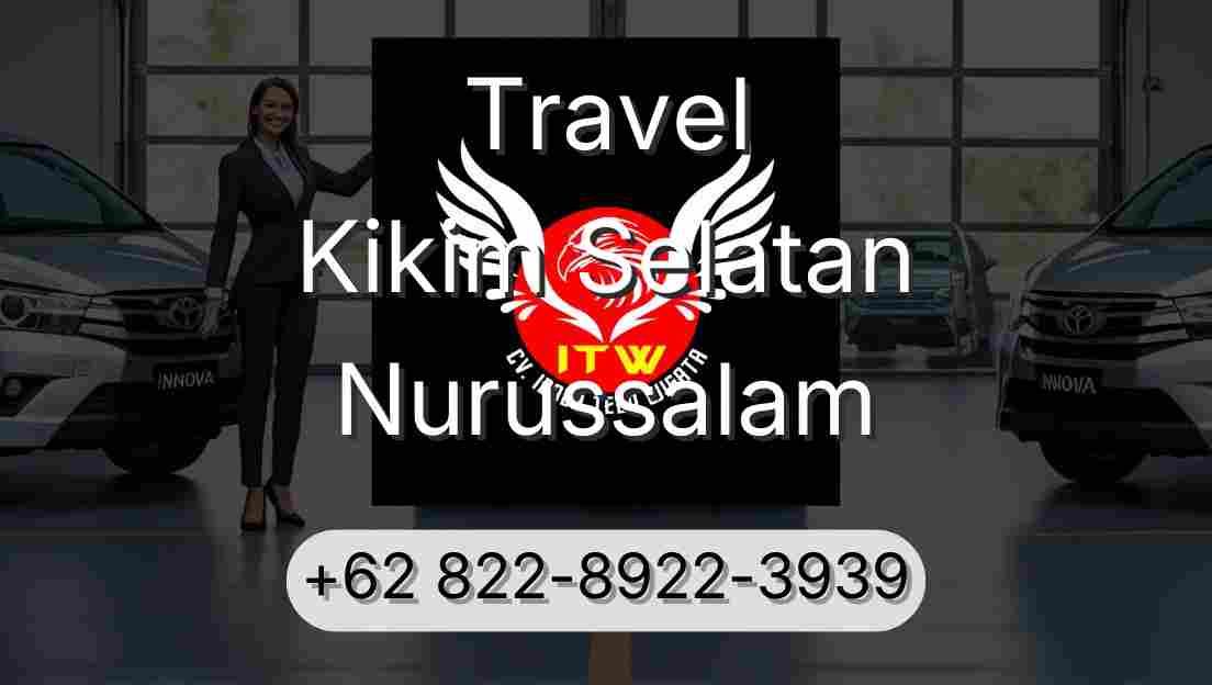 Travel Kikim Selatan Nurussalam