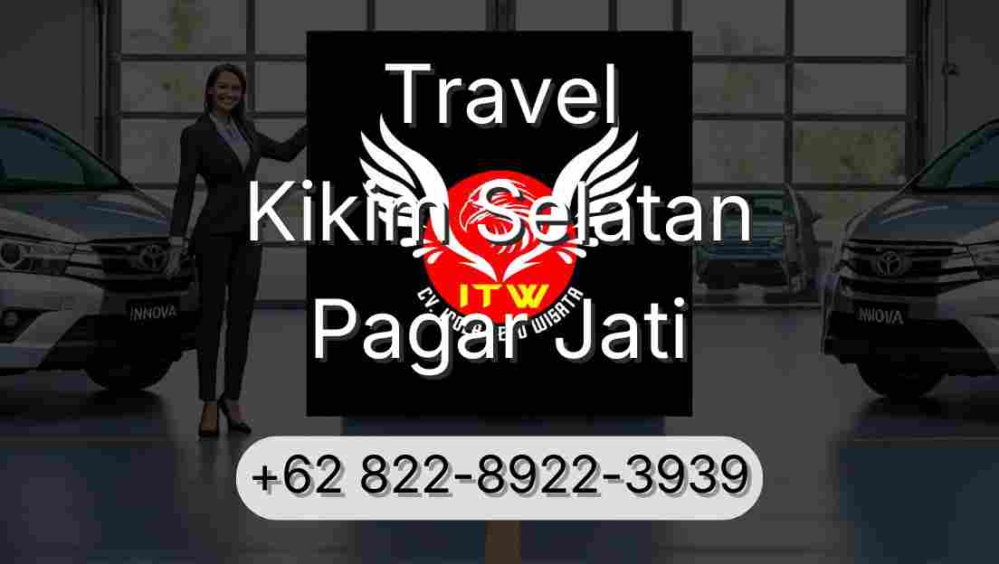 Travel Kikim Selatan Pagar Jati