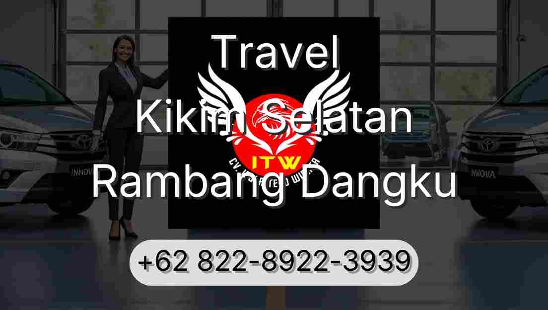 Travel Kikim Selatan Rambang Dangku