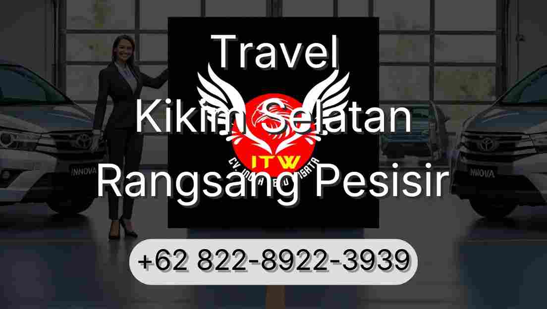 Travel Kikim Selatan Rangsang Pesisir