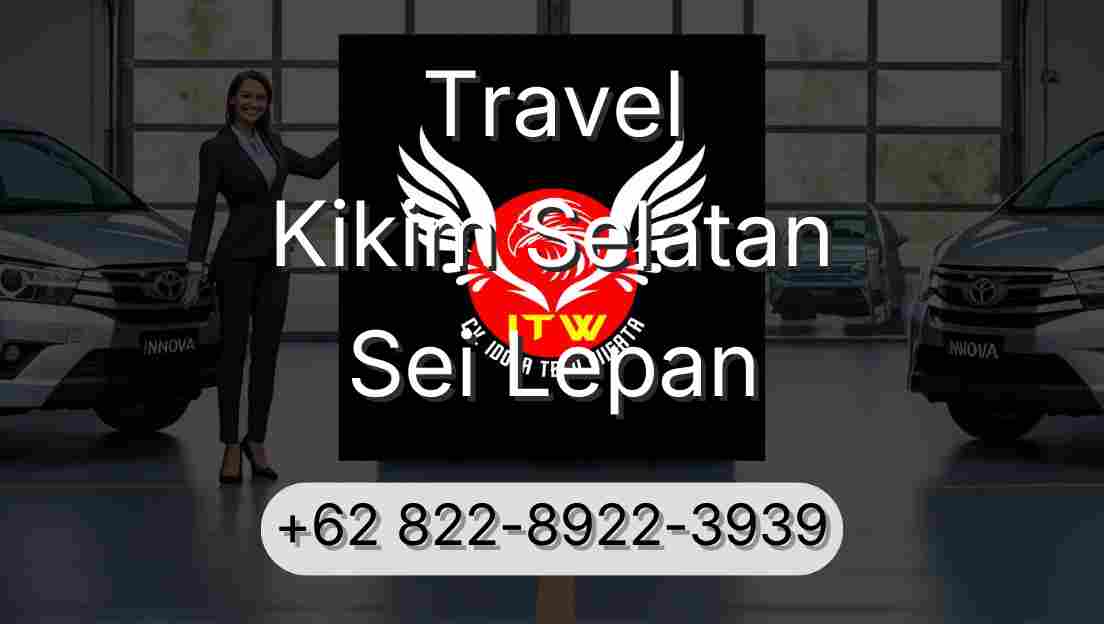 Travel Kikim Selatan Sei Lepan