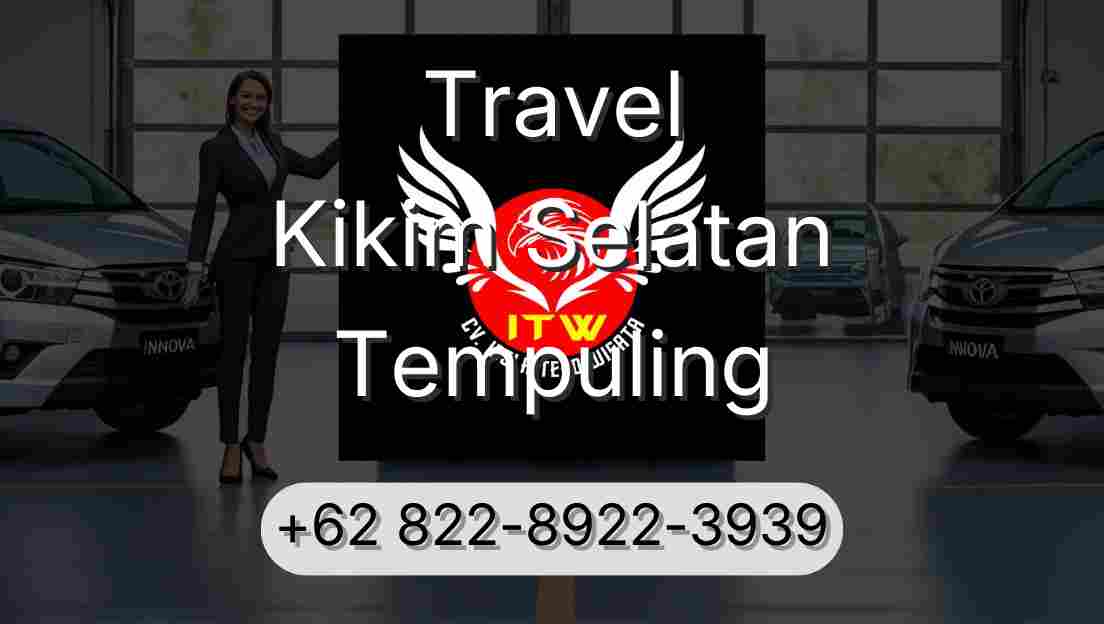Travel Kikim Selatan Tempuling