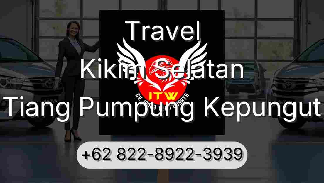 Travel Kikim Selatan Tiang Pumpung Kepungut