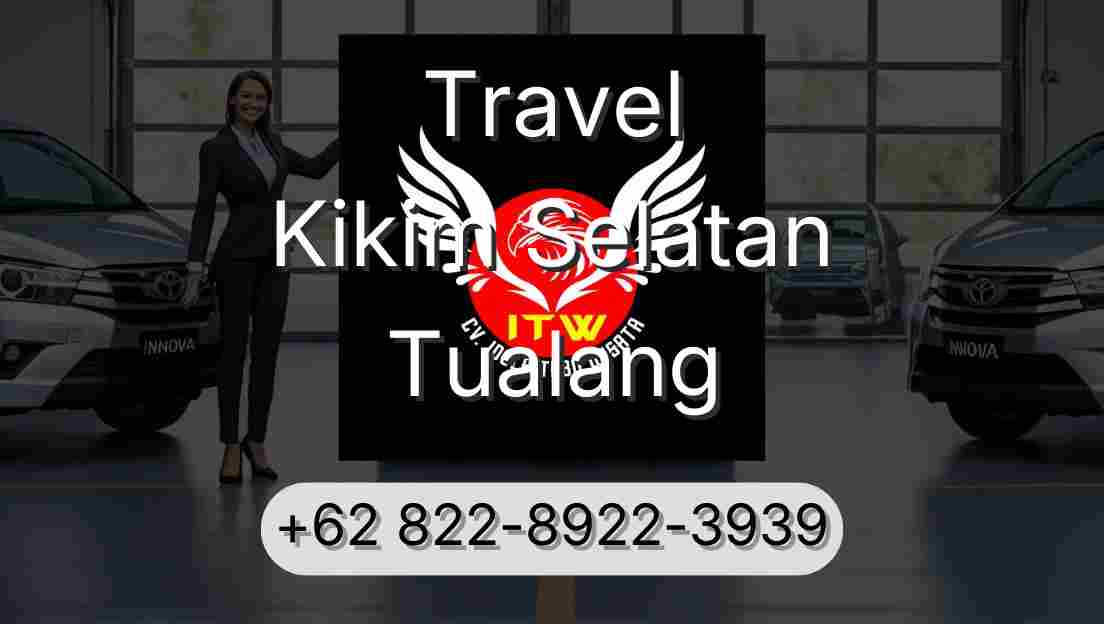 Travel Kikim Selatan Tualang