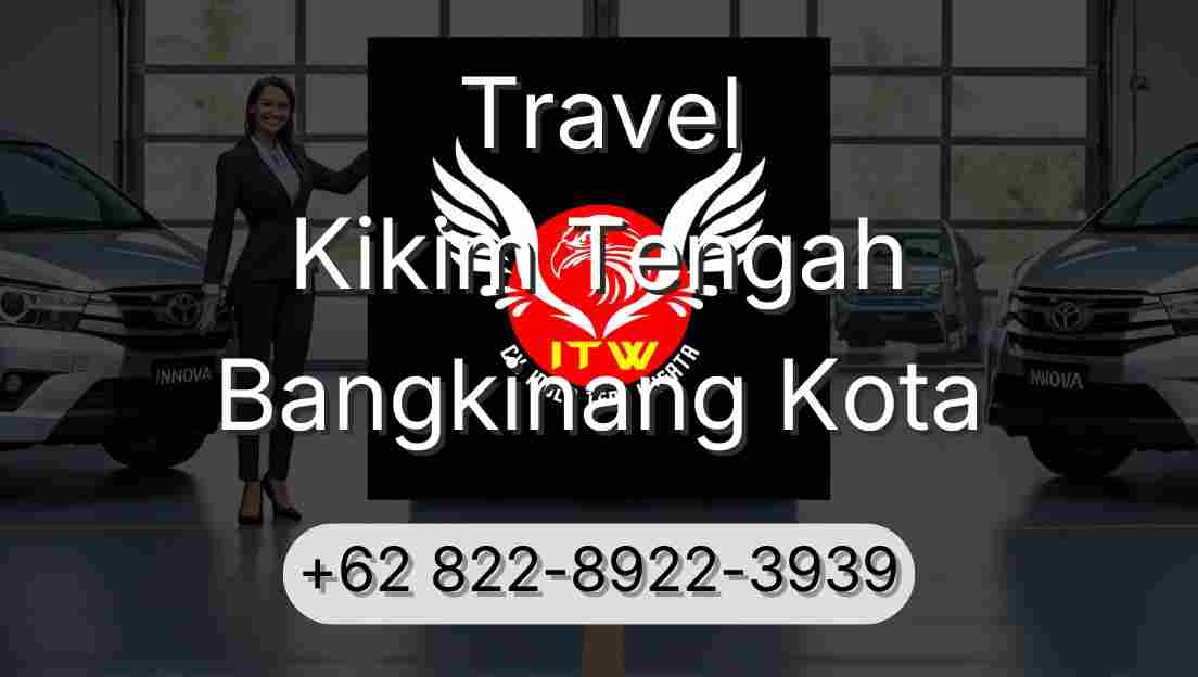 Travel Kikim Tengah Bangkinang Kota