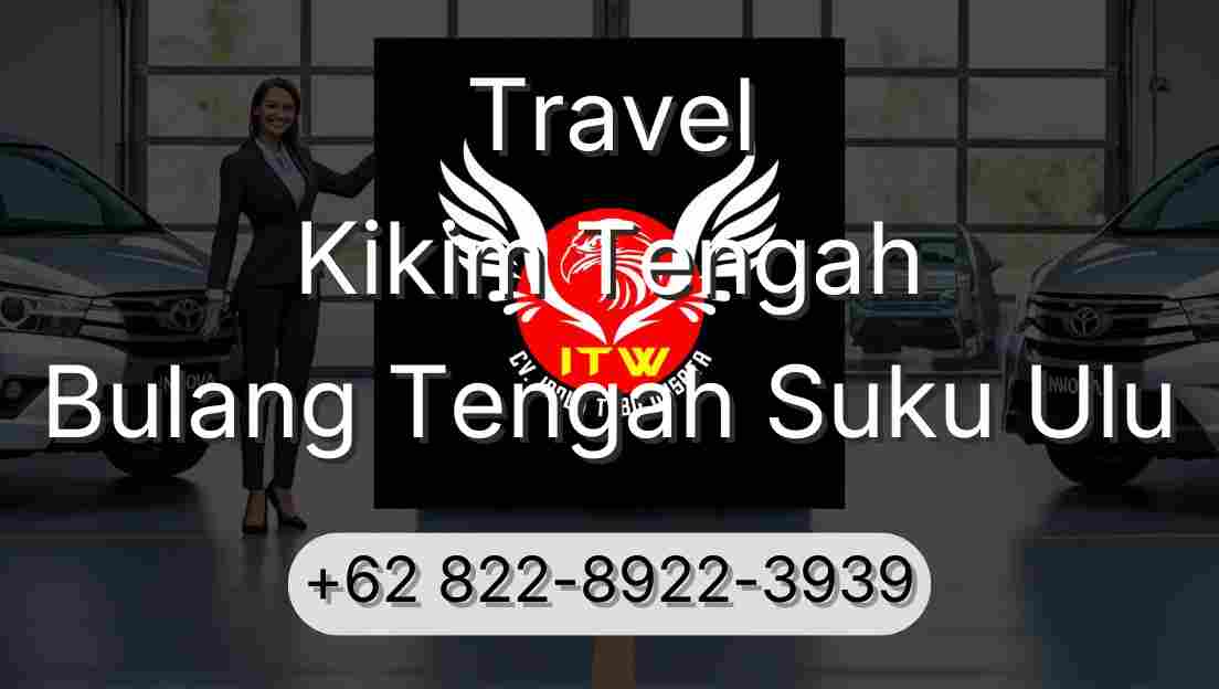 Travel Kikim Tengah Bulang Tengah Suku Ulu