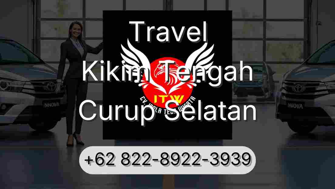 Travel Kikim Tengah Curup Selatan