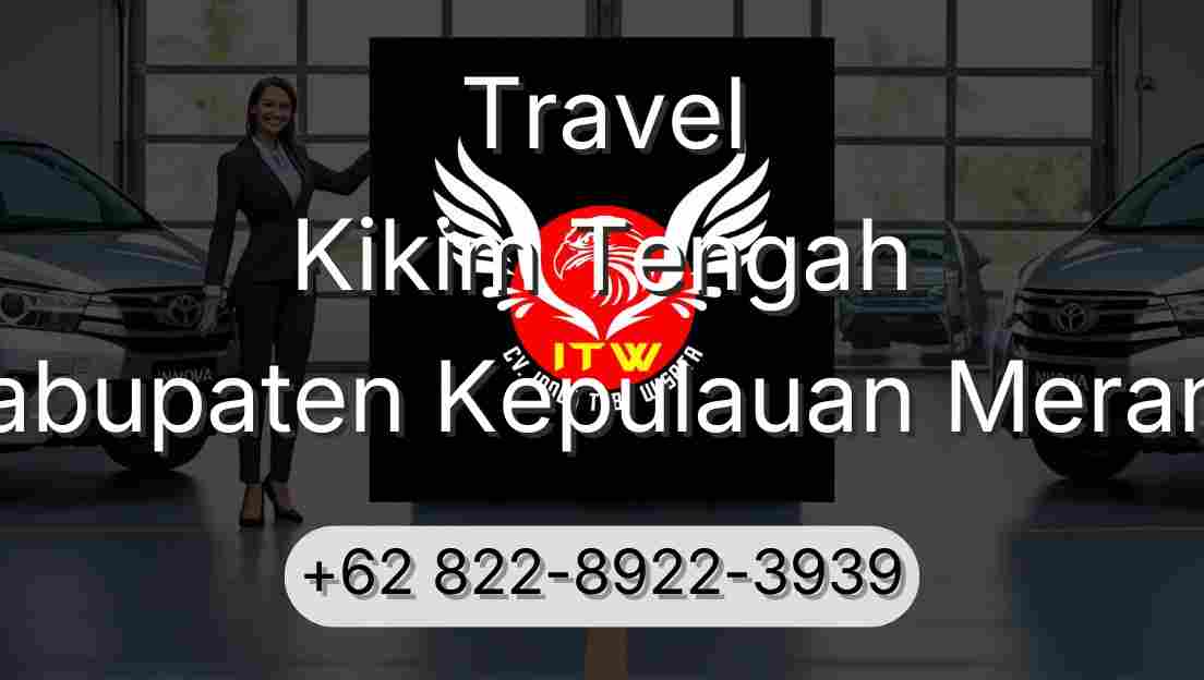 Travel Kikim Tengah Kabupaten Kepulauan Meranti
