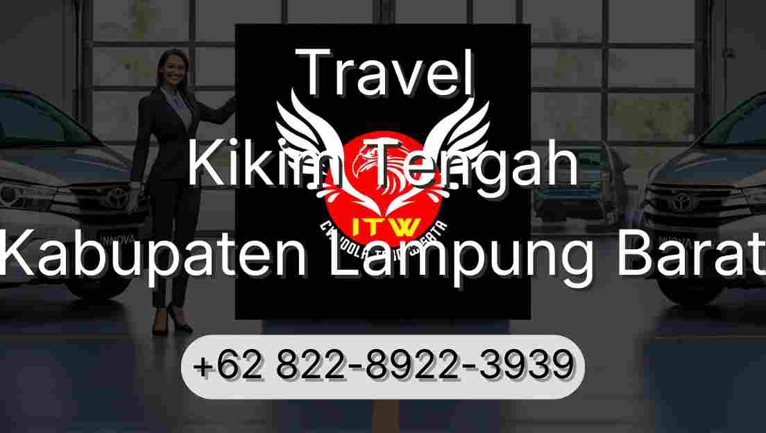 Travel Kikim Tengah Kabupaten Lampung Barat