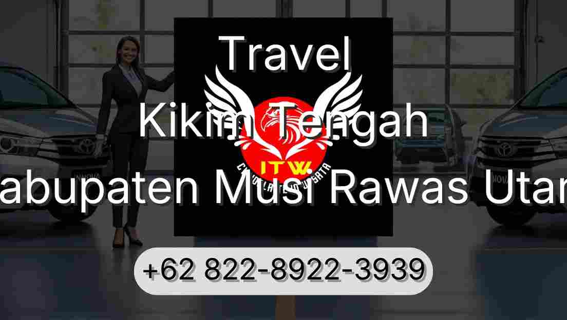 Travel Kikim Tengah Kabupaten Musi Rawas Utara