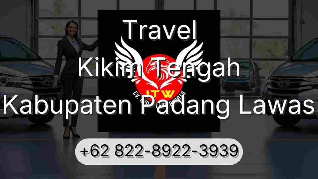 Travel Kikim Tengah Kabupaten Padang Lawas
