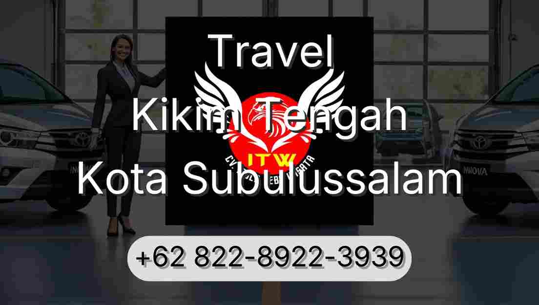 Travel Kikim Tengah Kota Subulussalam