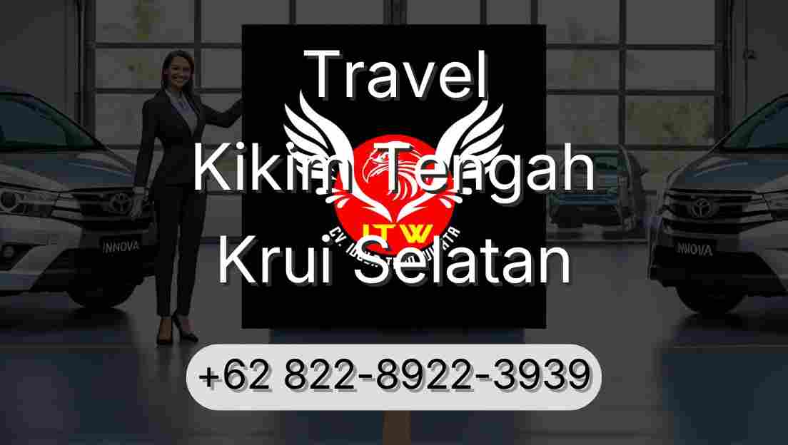 Travel Kikim Tengah Krui Selatan