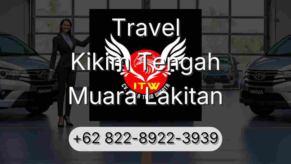 Travel Kikim Tengah Muara Lakitan