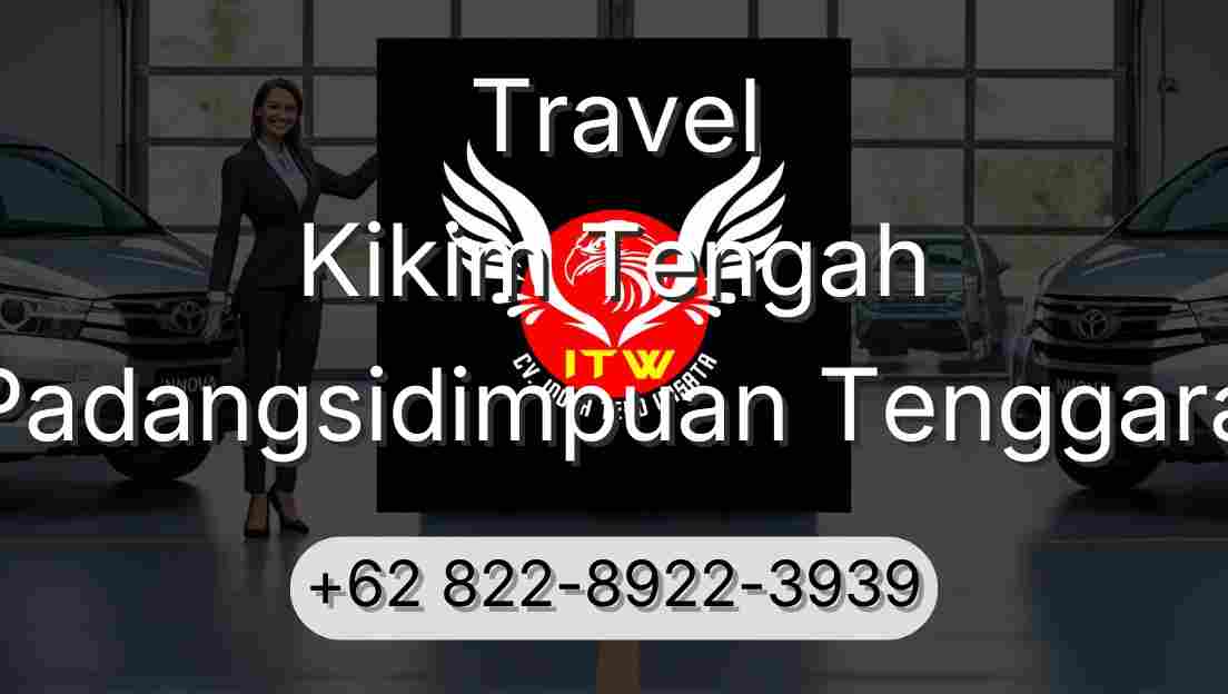 Travel Kikim Tengah Padangsidimpuan Tenggara