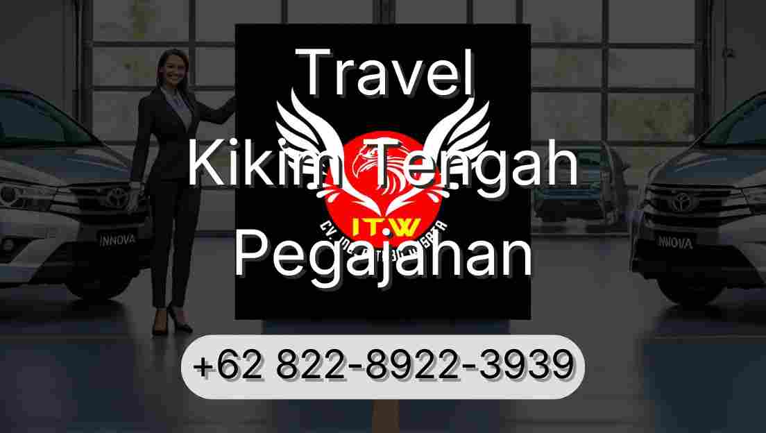 Travel Kikim Tengah Pegajahan