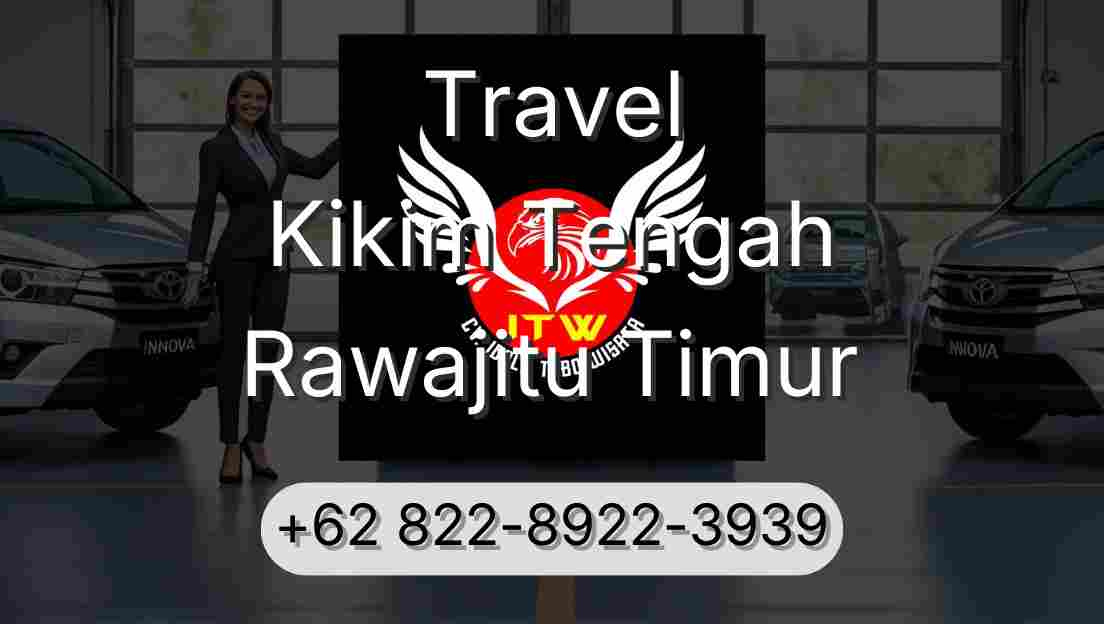 Travel Kikim Tengah Rawajitu Timur