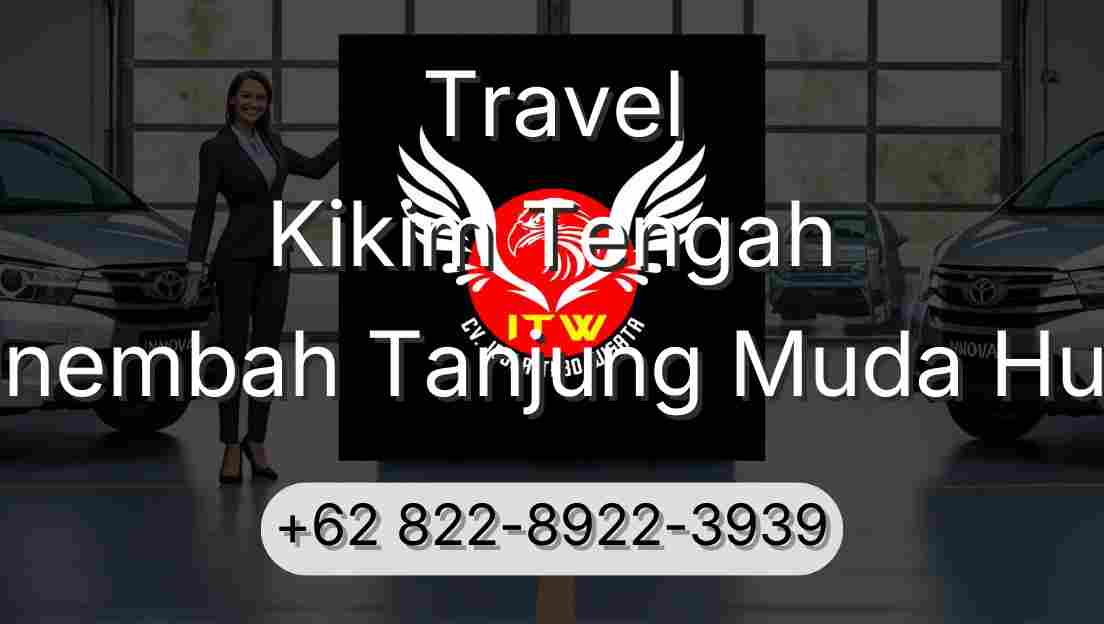 Travel Kikim Tengah Sinembah Tanjung Muda Hulu