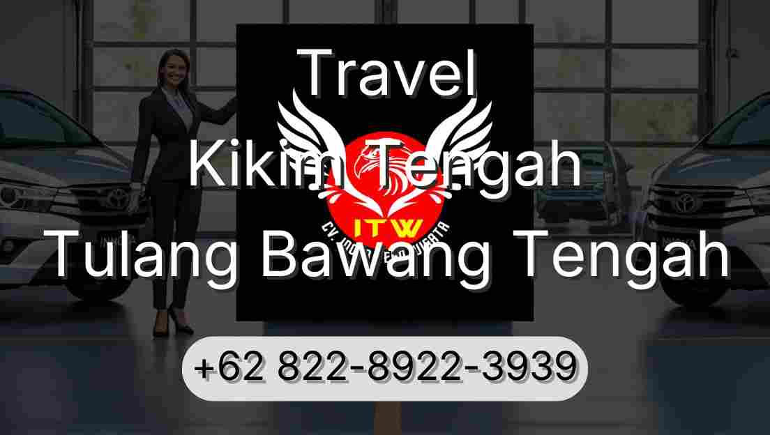 Travel Kikim Tengah Tulang Bawang Tengah