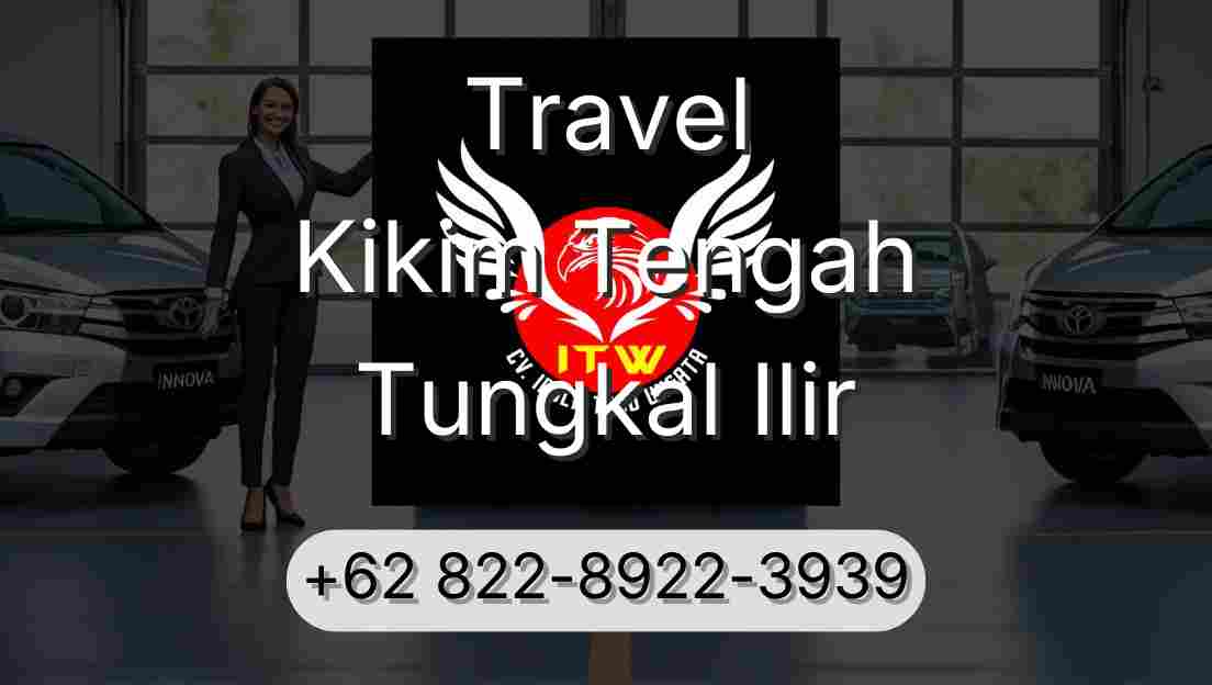 Travel Kikim Tengah Tungkal Ilir